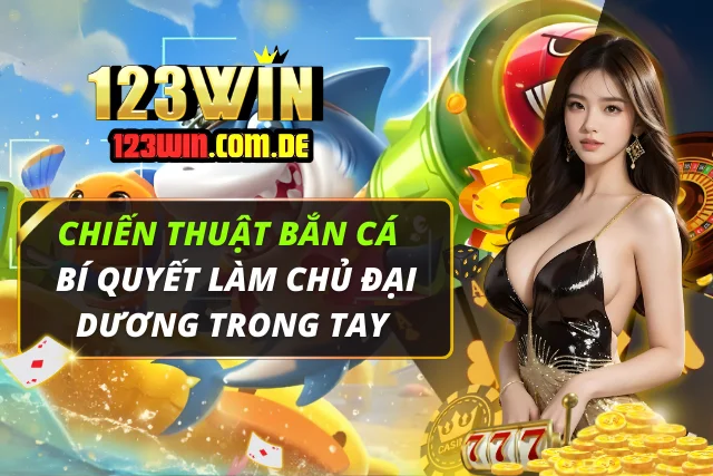 Chiến Thuật Bắn Cá
